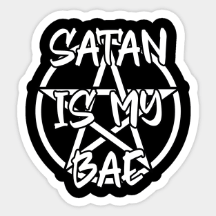 Satan is My Bae - Goth Ocult Dark Sticker